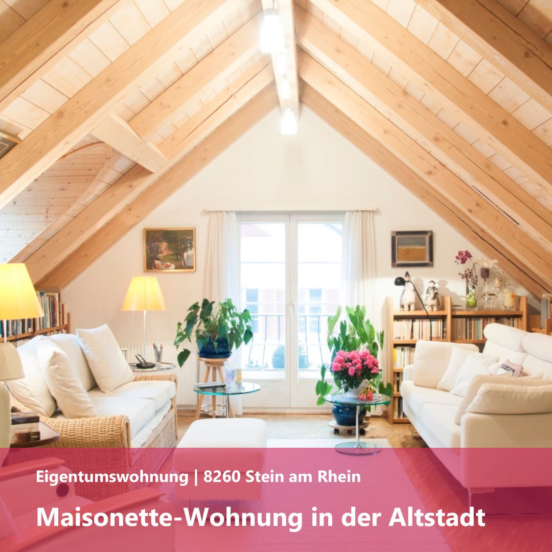 Maisonette-Wohnung in der Altstadt von 8260 Stein am Rhein